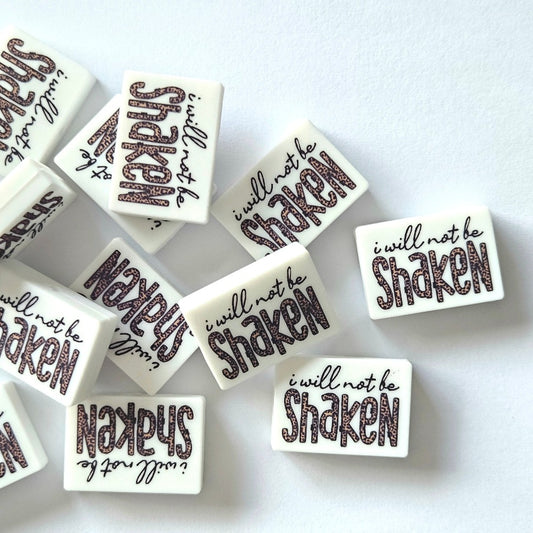 I will not be shaken Silicone Print Beads - Hey Beadly